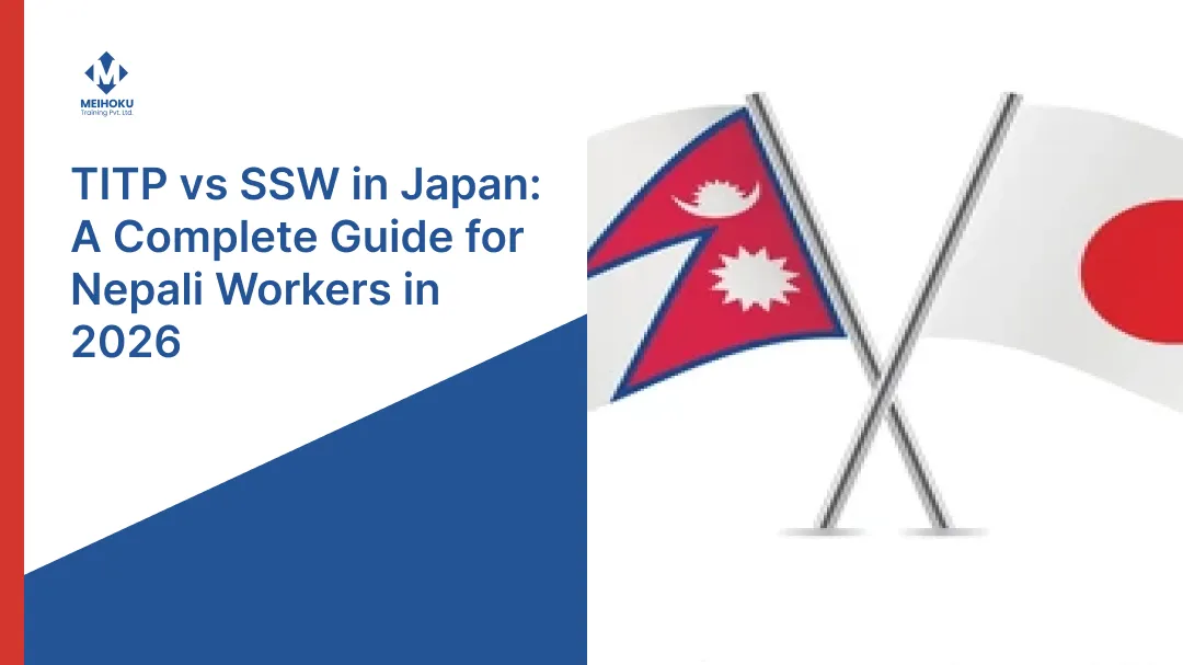 TITP vs SSW in Japan: 2026 Guide for Nepali Workers