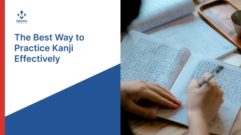 Thumbnail showing a person practicing Japanese kanji by hand in a notebook, with the title ‘The Best Way to Practice Kanji Effectively’ and a blue-and-white geometric design.